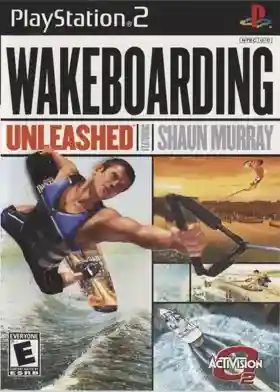 Wakeboarding Unleashed featuring Shaun Murray
